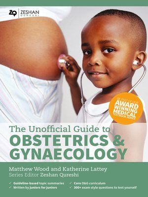 cover image of The Unofficial Guide to Obstetrics and Gynaecology